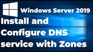 How to Install and Setup DNS service  Windows Server 2019 [upl. by Bodkin795]