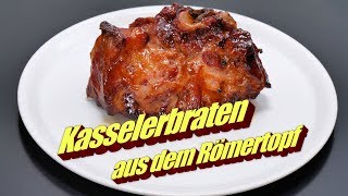 Kasslerbraten aus dem Römertopf im Backofen mit Honig [upl. by Cykana793]