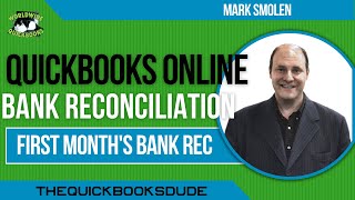 QuickBooks Online First Month Bank Reconciliation [upl. by Ruhtua]