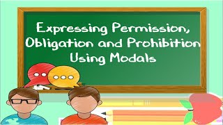 EXPRESSING PERMISSION OBLIGATION AND PROHIBITION USING MODALS  Module 1  English 9  MELCs 2020 [upl. by Ailec]