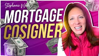 Mortgage Cosigner How it works [upl. by Tiffy]