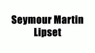 Seymour Martin Lipset [upl. by Neesay343]