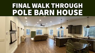 Final Walkthrough Tour Pole Barn House [upl. by Tolkan]