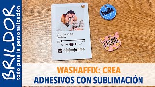 â˜ï¸ Haz STICKERS PEGATINAS ADHESIVOS CON SUBLIMACIÃ“N y WASHAFFIX [upl. by Sweeney]