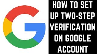 How to Set Up TwoStep Verification on Google Account [upl. by Aynosal]