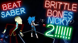 Beat Saber Rare Americans  Brittle Bones Nicky 2 EXPERT [upl. by Hamilton114]