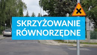 Skrzyżowanie równorzędne Zasada prawej ręki Podstawy Prawo jazdy [upl. by Nilrah]