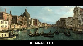 A Journey into Art  Giovanni Antonio Canal  Canaletto [upl. by Regnij781]