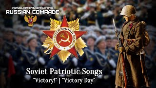 Soviet Patriotic Songs  quotVictoryquot amp quotVictory Dayquot  Victory Day Parade in SaintPetersburg  2021 [upl. by Schiffman]