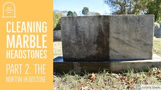 Cleaning Marble Headstones Pt 2 [upl. by Rabin186]