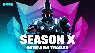 Fortnite  Season X Overview Trailer [upl. by Ahel]