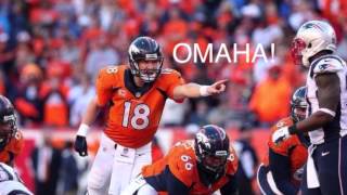 Omaha Peyton Manning Song [upl. by Crifasi]