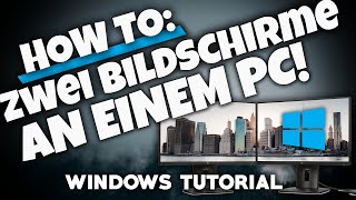 ZWEI BILDSCHIRME AN EINEM PC EINRICHTEN  Tutorial  WINDOWS 1011  Deutsch  2024 [upl. by Daenis410]