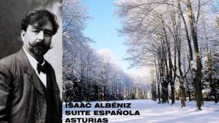 ISAAC ALBÉNIZ  SUITE ESPAÑOLA  ASTURIAS [upl. by Nahtanaj]