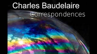 Charles Baudelaire  Correspondences English version [upl. by Ydna]