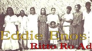 Ritto Ro Ad  Eddie Enos  Marshallese Song [upl. by Arlyne]