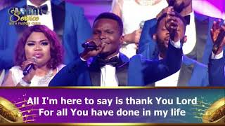 LOVEWORLD SINGERS  THANK YOU [upl. by Ahsitram119]