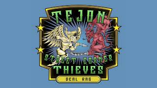 Tejon Street Corner Thieves  Deal Rag Official Audio [upl. by Inalaeham]