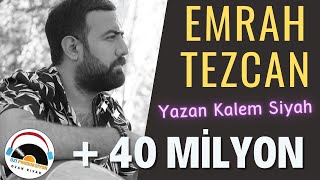 Emrah TEZCAN  Yazan Kalem Siyah  Ozi Produksiyon [upl. by Egoreg652]