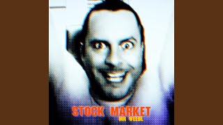 Stock Market [upl. by Pen]