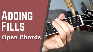 Learn How To Add Fills to Open Chords  Acoustic Guitar Lesson w Sean Daniel [upl. by Renrut483]