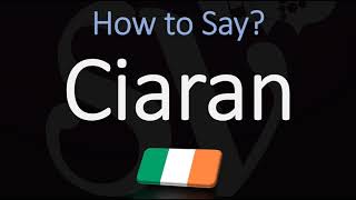 How to Pronounce Ciaran CORRECTLY [upl. by Pul]