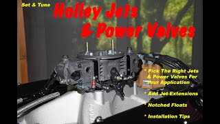 Set amp Tune Holley Carburetor Jets amp Power Valves [upl. by Nwahsem105]