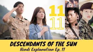 Descendants of the sun episode 11 Hindi explanation I Kdrama explanation in Hindi [upl. by Kerianne]