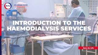 KPJ Ampang Puteri Haemodialysis Services [upl. by Carrol]