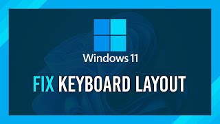 How to Change keyboard layout  Windows 11 Guide [upl. by Blus]