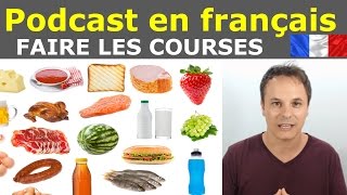 Français facile Podcast  Transcription  les courses Niv A1A2 [upl. by Clare512]