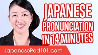 Learn Japanese Pronunciation in 14 Minutes [upl. by Crelin]