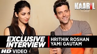 Exclusive Interview Hrithik Roshan amp Yami Gautam  Kaabil [upl. by Daniele]