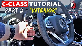 CClass Tutorial Exclusive  Part 2  INTERIOR Operations  20152020 Mercedes Video Owners Manual [upl. by Oeak]