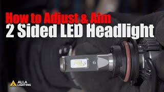 How to Align  Aim  Adjust LED Headlights  Dual HighLow Beam Bulb [upl. by Hodge]