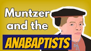 Who were Thomas Muntzers Anabaptists  The Peasants Revolt [upl. by Anyg]