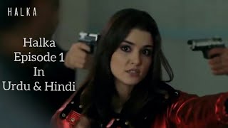 Halka  Episode 1  Urdu Hindi Dubbed  Turkish Drama  Hande Ercel [upl. by Anina232]