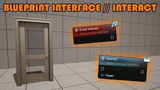 How To Interact In Unreal Engine 5  How To Use Blueprint Interfaces In Unreal Engine 5 Tutorial [upl. by Nylodnewg]