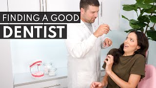 How To Find A Good Dentist [upl. by Nolyd]