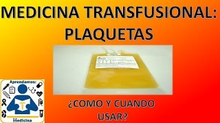 Medicina Tranfusional Unidades de plaquetas [upl. by Ledba]