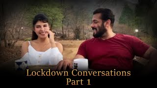 Lockdown Conversations  Part 1  Salman Khan  Jacqueline Fernandez  Waluscha De Sousa [upl. by Cirtap]