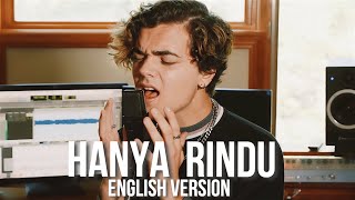 Andmesh  Hanya Rindu ENGLISH VERSION by Alexander Stewart [upl. by Stoddard709]