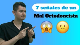 Malos Ortodoncistas  7 Señales de Un Mal Ortodoncista [upl. by Annayehc]