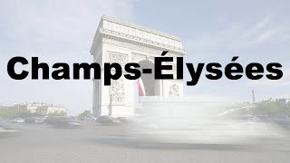 How to Say Champs Élysées CORRECTLY amp WHY French Pronunciation [upl. by Ertsevlis]