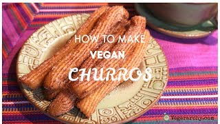 How to Make Vegan Churros [upl. by Thurstan]