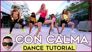 Daddy Yankee amp Snow  Con Calma  DANCE TUTORIAL  A bailar con Maga [upl. by Briant]