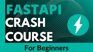 FastAPI  Python Web Framework  Crash Course 2021 For Beginners [upl. by Romilly365]