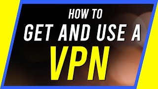 How to Use a VPN  Beginners Guide [upl. by Oile]