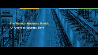 The Walmart Business Model An American Success Story [upl. by Eiralc]