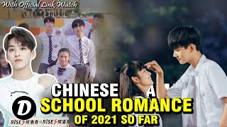 TOP 15 CHINESE SCHOOL DRAMA OF 2021 SO FAR  School Romance [upl. by Schrick]